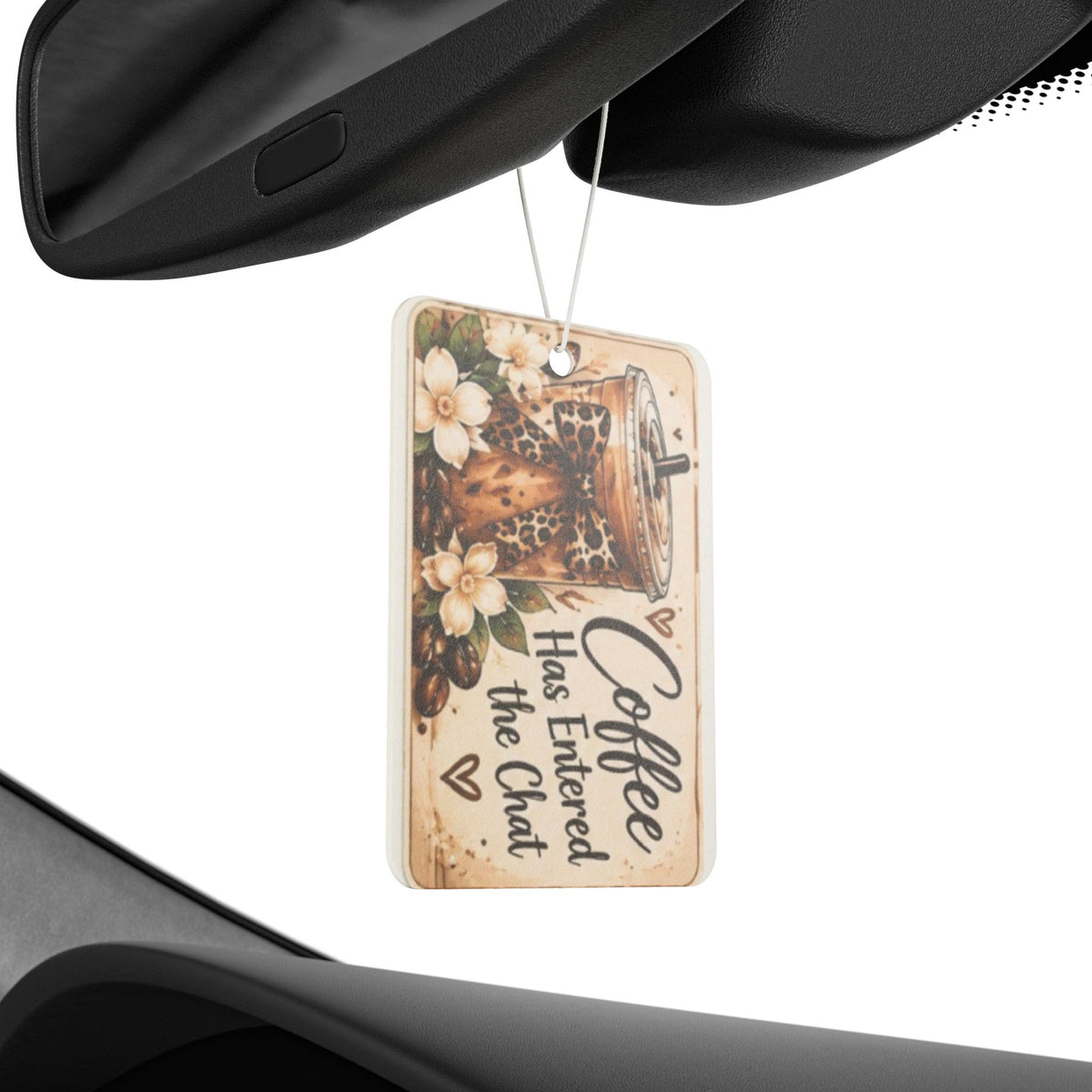 Coffee Has Entered the Chat Car Air Freshener — Vintage Coffee Scented Car Ornament