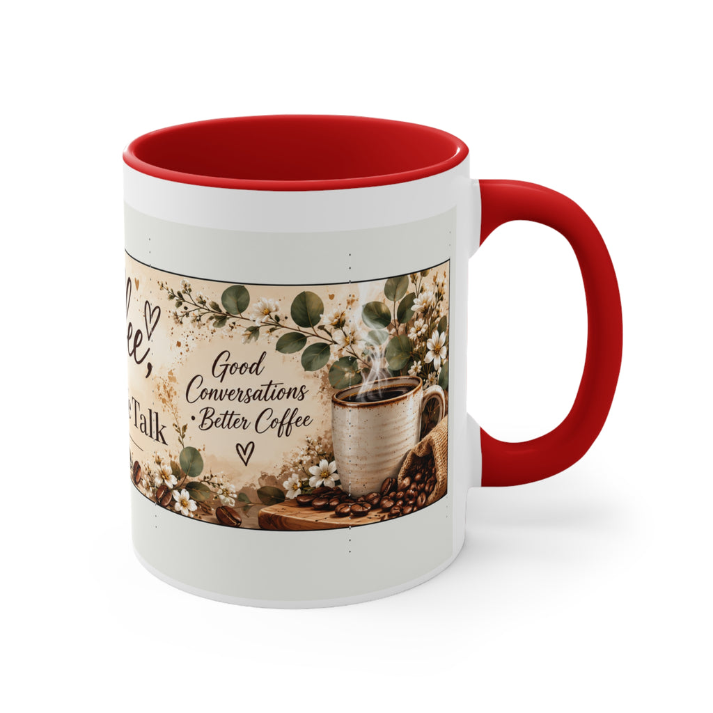 Coffee While We Talk Accent Mug