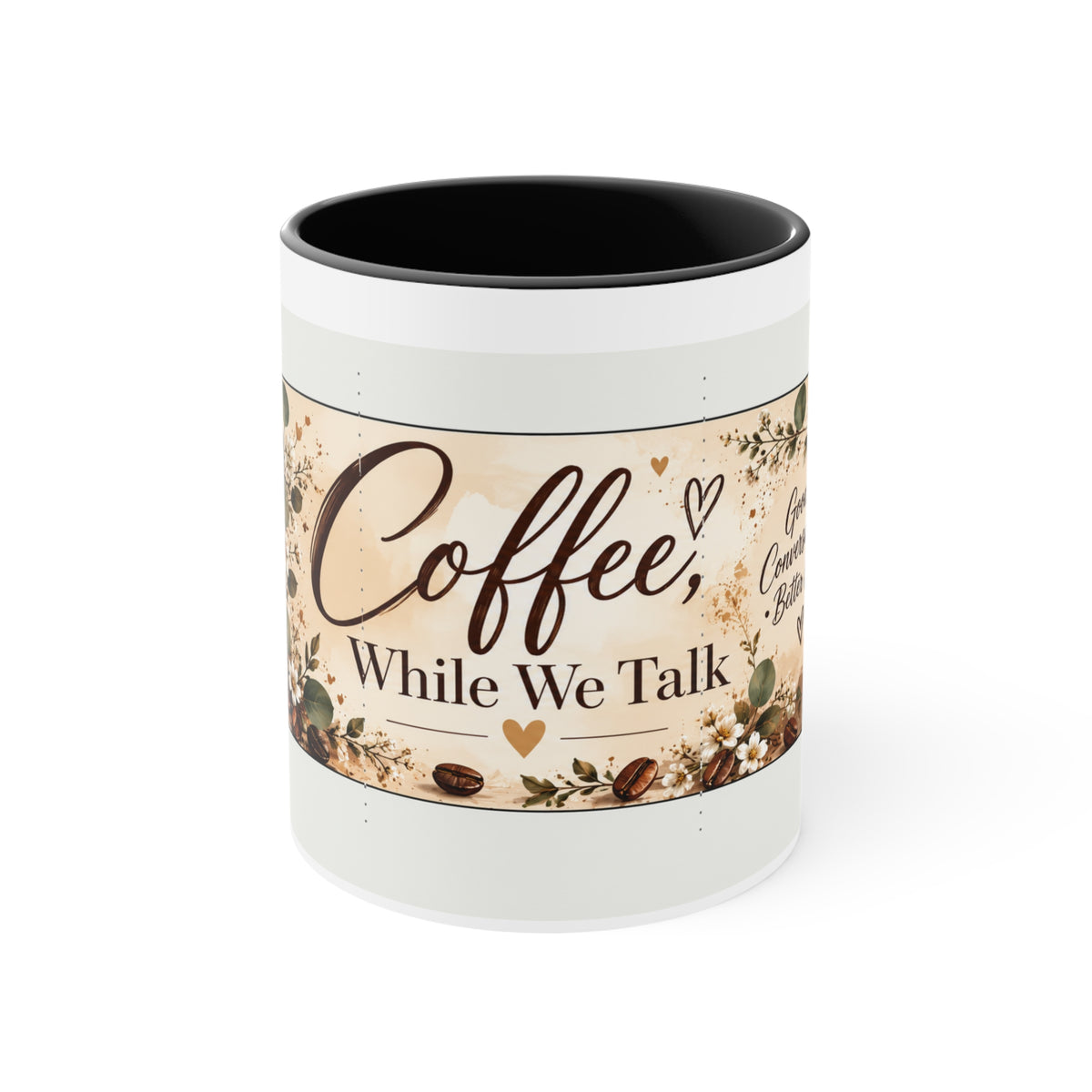 Coffee While We Talk Accent Mug