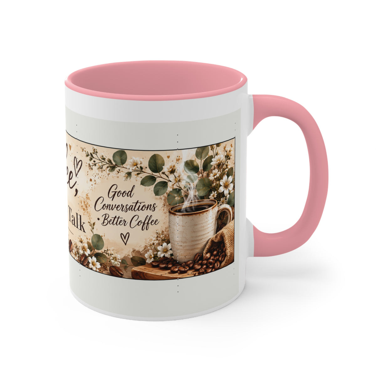 Coffee While We Talk Accent Mug
